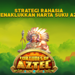 Strategi Rahasia Menaklukkan Harta Suku Azte